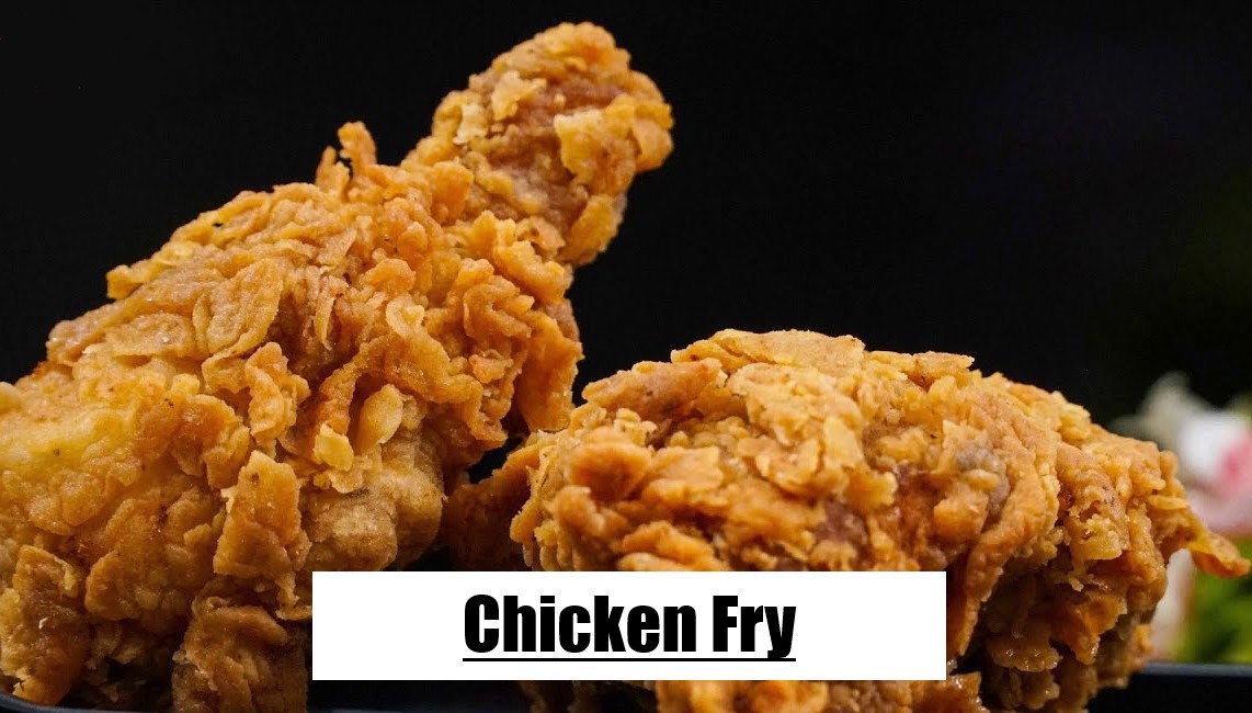 Chicken Fry