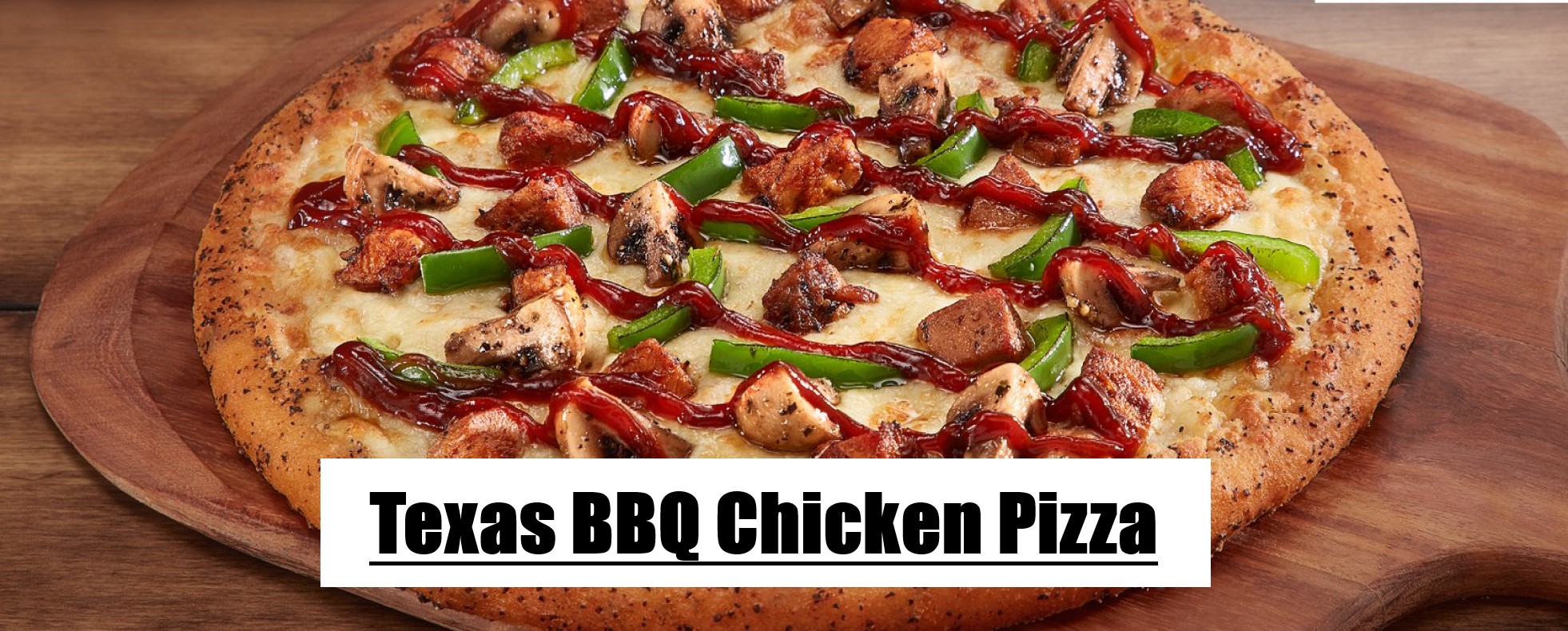 Texas BBQ chicken pizza